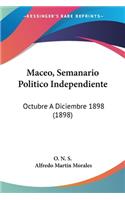 Maceo, Semanario Politico Independiente