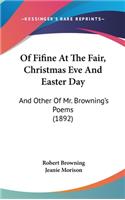 Of Fifine At The Fair, Christmas Eve And Easter Day