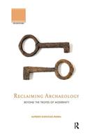 Reclaiming Archaeology