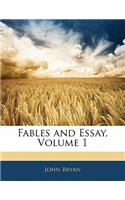 Fables and Essay, Volume 1