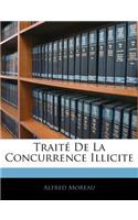 Traité De La Concurrence Illicite