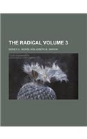The Radical Volume 3: (English)