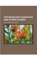 The Magician's Show Box and Other Stories: (English)