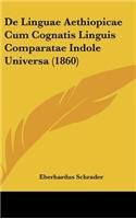 de Linguae Aethiopicae Cum Cognatis Linguis Comparatae Indole Universa (1860)