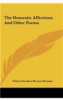 The Domestic Affections and Other Poems