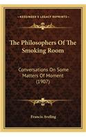 The Philosophers Of The Smoking Room