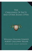 Challenge of Facts and Other Essays (1914)