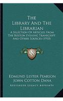 Library and the Librarian