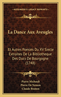 La Dance Aux Aveugles