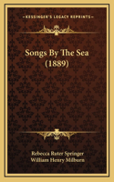Songs By The Sea (1889)