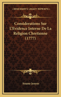 Considerations Sur L'Evidence Interne De La Religion Chretienne (1777)