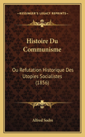 Histoire Du Communisme
