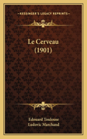 Le Cerveau (1901): (French)