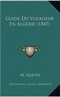 Guide Du Voyageur En Algerie (1847)