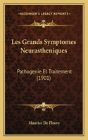Les Grands Symptomes Neurastheniques