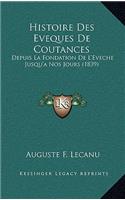 Histoire Des Eveques de Coutances