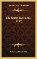 Kaefer Russlands (1850)