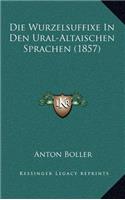 Die Wurzelsuffixe In Den Ural-Altaischen Sprachen (1857)