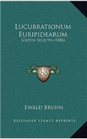 Lucubrationum Euripidearum