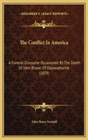 The Conflict In America