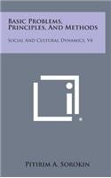 Basic Problems, Principles, and Methods: Social and Cultural Dynamics, V4
