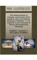 First National Bank of Chicago, as Executor of the Estate of John Louis Nelson, Deceased, Petitioner, V. U.S. Supreme Court Transcript of Record with Supporting Pleadings