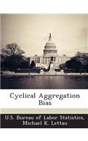 Cyclical Aggregation Bias