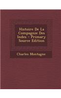 Histoire de La Compagnie Des Indes