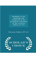 Handbook of the Paintings and Sculptures in the Permanent Collections of the Corcoran Gallery of Art - Scholar's Choice Edition