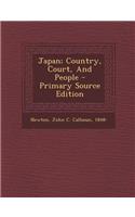 Japan; Country, Court, and People - Primary Source Edition