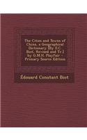 The Cities and Towns of China, a Geographical Dictionary [By E.C. Biot, Revised and Tr.] by G.M.H. Playfair - Primary Source Edition
