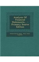 Analysis of Financial Statements... - Primary Source Edition