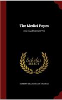 The Medici Popes: (leo X and Clement VII.)