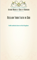 Reclaim your faith in God