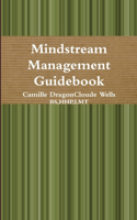 Mindstream Management Guidebook