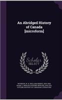 Abridged History of Canada [microform]