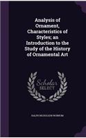 Analysis of Ornament, Characteristics of Styles; an Introduction to the Study of the History of Ornamental Art