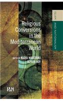 Religious Conversions in the Mediterranean World