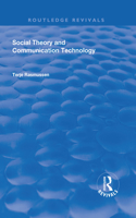 Social Theory and Communication Technology