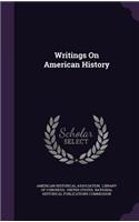 Writings On American History