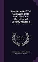 Transactions of the Edinburgh Field Naturalists' and Microscopical Society, Volume 4