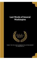 Last Words of General Washington