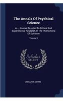 Annals Of Psychical Science