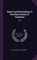 Papers and Proceedings of the Royal Society of Tasmania: 1916
