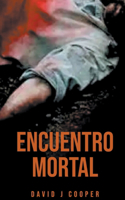 Encuentro Mortal