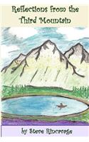 Reflections from the Third Mountain