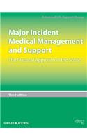 Major Incident Medical Management and Support