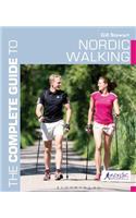 The Complete Guide to Nordic Walking