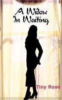 A Widow In Waiting: (English)