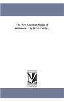 The New American Order of Arithmetic ... by D. McCurdy ...